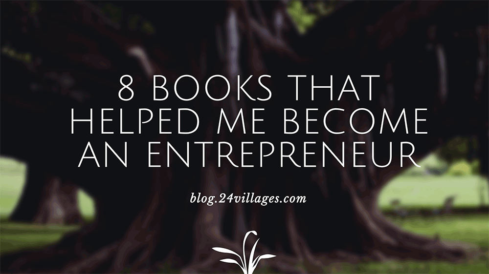 8 Books That Helped Me Become an Entrepreneur