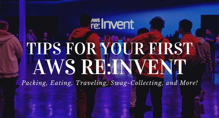Tips for attending your first AWS re:Invent