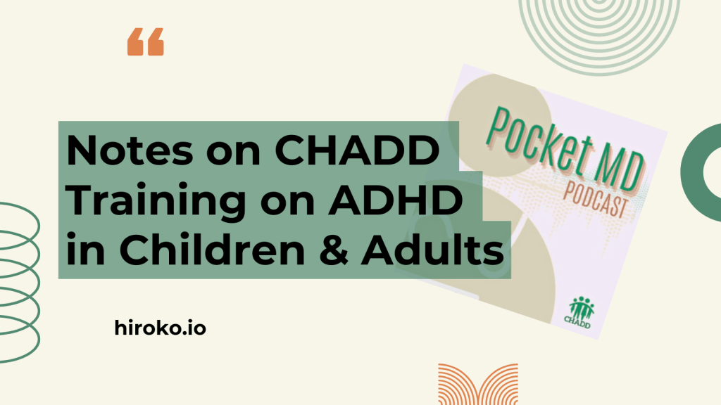 Training on ADHD in Children and Adults (CHADD)